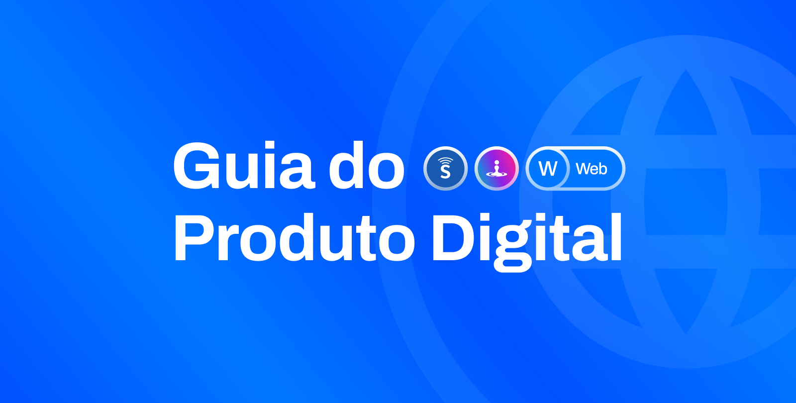 O Guia do Produto Digital
